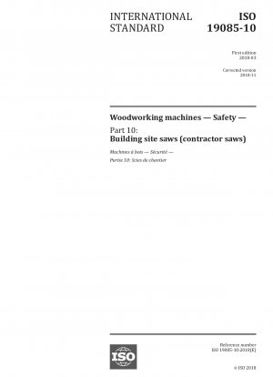 木工機械 - 安全性 - パート 10: 建設現場の鋸 (請負業者)