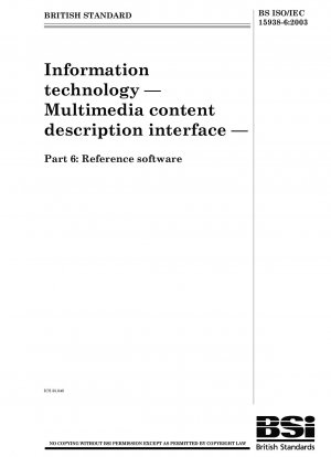 情報技術マルチメディアコンテンツ記述インターフェースパート 6: 参照ソフトウェア