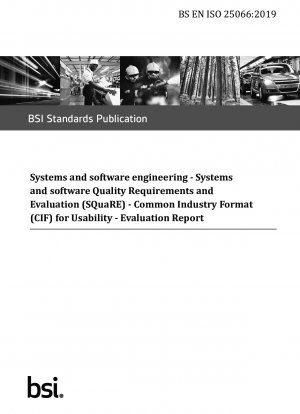 システムおよびソフトウェア エンジニアリング システムおよびソフトウェアの品質要件および評価 (SQuaRE) 業界共通フォーマット (CIF) のユーザビリティ評価レポート