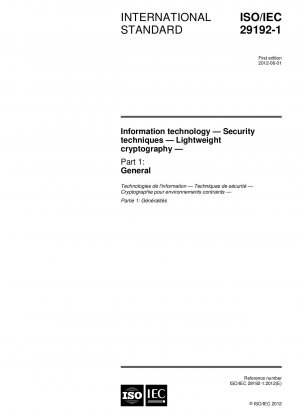 情報技術、セキュリティ技術、軽量暗号化、パート 1: 一般原則