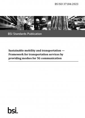 5G通信グリッドを提供する交通サービス枠組みによる持続可能なモビリティと交通