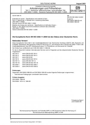 コーティング用フィラー 仕様および試験方法 パート 11: 炭酸塩を含むフレーク状天然タルク (ISO 3262-11:2000)、ドイツ語版 EN ISO 3262-11:2000
