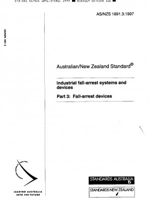 工業用落下防止システムおよび装置 パート 3: 落下防止装置 (NZS/AS 1891.3:1992 を置き換える)