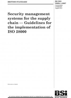 サプライチェーンセキュリティマネジメントシステム—ISO 28000導入ガイド