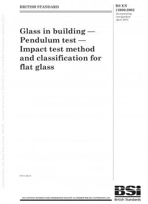 建物におけるガラス振り子試験 板ガラス衝撃試験の方法と分類