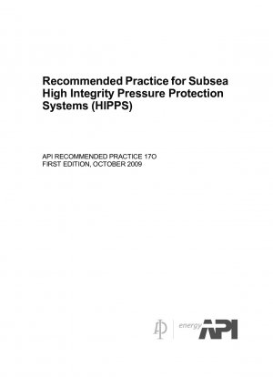 海底高信頼性圧力保護システム (HIPPS) の推奨プラクティス (第 1 版)