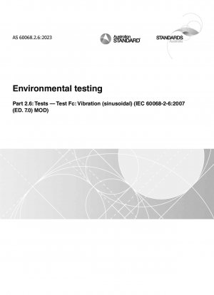 環境試験パート 2.6: 試験試験 Fc: 振動 (正弦波) (IEC 60068-2-6:2007 (ED. 7.0) MOD)