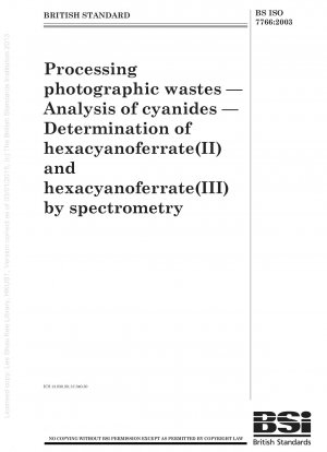 写真処理廃液、シアン化物分析、分光法によるヘキサシアノ鉄酸塩(II)、ヘキサシアノ鉄酸塩(III)の定量