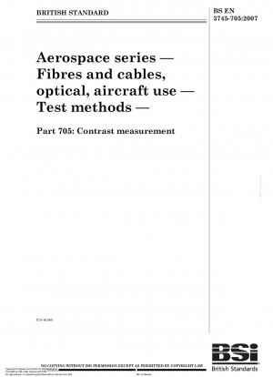 航空シリーズ、航空機用光ファイバーおよびケーブル、試験方法、パート 705: コントラスト測定