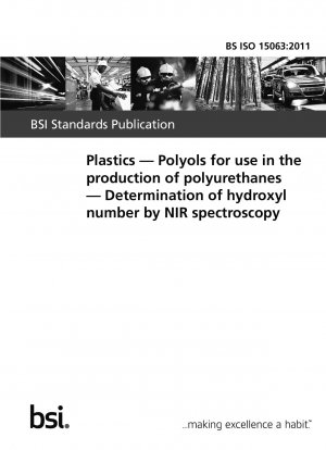 プラスチック、ポリウレタン製造用のポリオール、NIR 分光法によるヒドロキシル価の測定。
