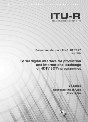 高品位テレビ (HDTV) 3D テレビ番組制作と国際交流のためのシリアル デジタル インターフェイス