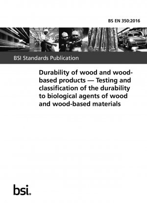 無垢材の自然な耐久性 - 木材および木質材料の生物製剤の耐久性試験とグレーディング