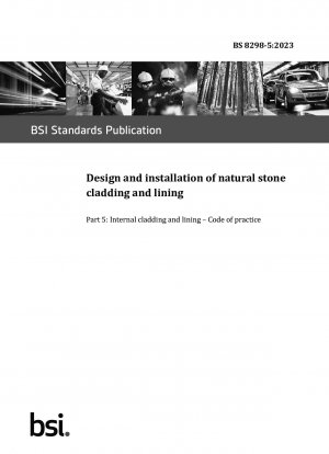 内部クラッディングおよびライニング用の天然石製クラッディングおよびライニングの設計および設置に関する実施基準 (英国規格)