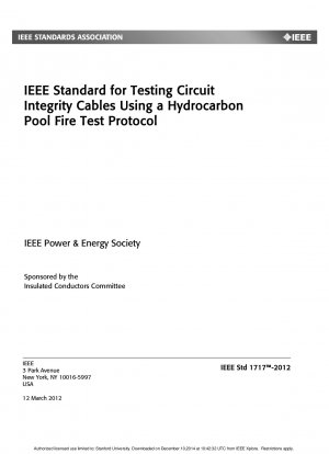 炭化水素プール火災試験プロトコルを使用した回路完全性ケーブルの試験に関する IEEE 規格