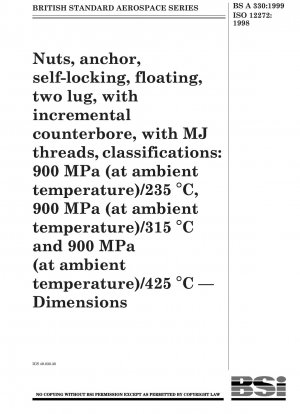 アンカーナット セルフロック式フローティング 2 つのラグ、MJ 付きインクリメンタルザグリ付き ねじ分類: 900 MPa (周囲温度)/235 °C、900 MPa (周囲温度)/315 °C および 900 MPa (周囲温度)/425 °C アスペクト