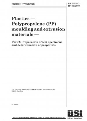 プラスチック ポリプロピレン (PP) の成形および押出材料 試験片の調製と特性の測定