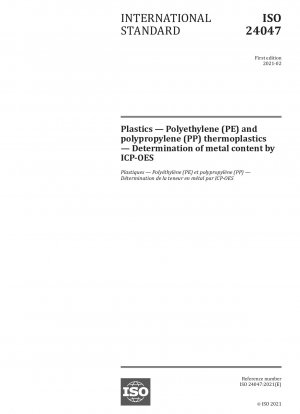 プラスチック：ポリエチレン (PE) およびポリプロピレン (PP) 熱可塑性プラスチック ICP-OES による金属含有量の測定