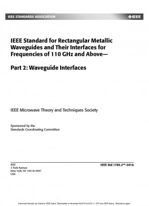 周波数 110 GHz 以上の長方形金属導波管およびインターフェースに関する IEEE 規格パート 2: 導波管インターフェース