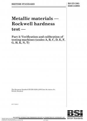金属材料 ブリネル硬さ試験 試験機の識別と校正 (スケール A、B、C、D、E、F、G、H、K、N、T)
