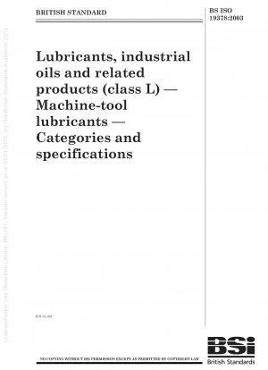 潤滑剤、工業用油および関連製品（クラスL） 工作機械用潤滑剤 種類と仕様