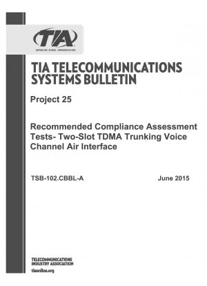 項目 25 デュアルスロット TDMA トランク音声チャネル エア インターフェイスの推奨適合性評価テスト