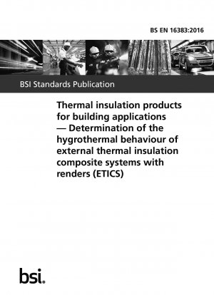 建築用途向けの断熱製品 スタッコ外断熱複合システム (ETICS) の湿熱特性の測定