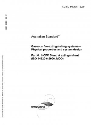 ガス消火システム HCFC ブレンド A 消火剤の物理的特性とシステム設計 (ISO 14520-6: 2006、MOD)