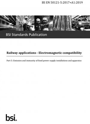 放射線と電磁適合性の耐性 鉄道用途の固定電源設備および機器