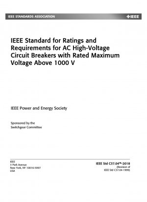 定格最大電圧が 1000 V を超える AC 高電圧サーキット ブレーカーの定格と要件に関する IEEE 規格