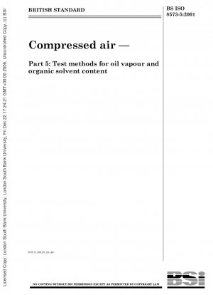 圧縮空気パート 5: 油蒸気および有機溶剤含有量の試験方法