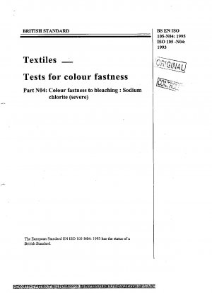 繊維製品 染色堅牢度の試験 パート N04: 退色堅牢度 塩素酸ナトリウム試験法 (強力)