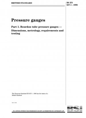 圧力計、ブルドン圧力計、仕様、測定、要件およびテスト