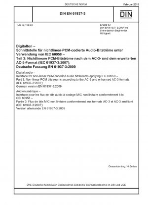 デジタル オーディオ、IEC 60958 を適用するノンリニア PCM エンコードされたオーディオ ビット ストリーム用のインターフェイス、パート 3: AC-3 フォーマット (IEC 61937-3-2007) に準拠したノンリニア PCM ビット ストリーム、ドイツ語版 EN 61937-3-2009