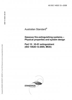 ガス消火システム IG-01 消火剤の物理的特性とシステム設計 (ISO 14520-12: 2005、MOD)