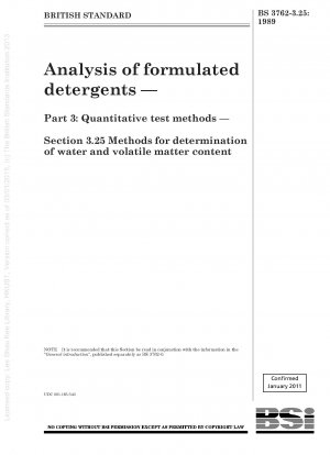 配合洗剤の分析 - パート 3: 定量的試験方法 - セクション 3.25 水分および揮発分含有量の測定方法