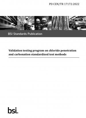 塩化物浸透と炭酸化の標準化試験法の検証試験計画