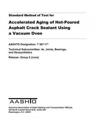 真空オーブンを使用した熱間注入アスファルト亀裂シーリング材の加速老化試験の標準方法