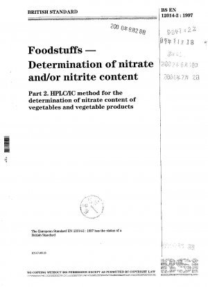 食品 硝酸塩および/または亜硝酸塩含有量の測定 野菜および野菜製品の硝酸塩含有量の測定 HPLC/IC 法