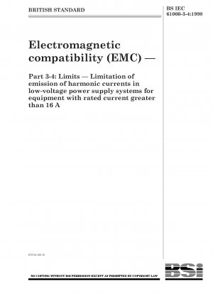 電磁両立性 (EMC) 制限値 定格電流が 16A を超える機器の低電圧電源システムにおける高調波電流の放射制限。