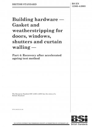 建築金物 ドア、窓、シャッター、カーテンウォールの内張りとウェザーストリップ 加速劣化後の回復試験方法