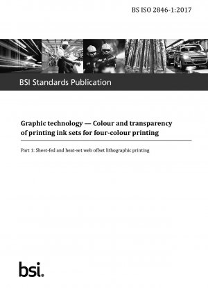 グラフィック テクノロジー 4 色印刷用の印刷インク セットの色と透明度 枚葉紙およびヒートセット オフセット輪転印刷