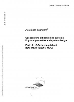 ガス消火システム IG-541 消火剤の物理的特性とシステム設計 (ISO 14520-15: 2005、MOD)