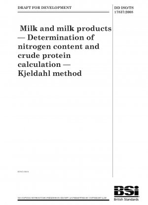 牛乳および乳製品の窒素含有量の測定と粗タンパク質の計算ケルダール法