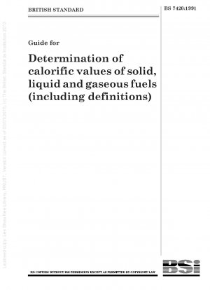 固体、液体、気体燃料の発熱量を決定するためのガイド (定義を含む)