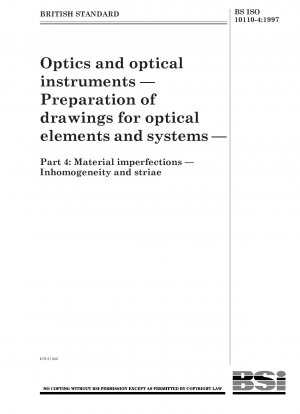 光学および光学機器 - 光学部品およびシステムの図面の作成 - パート 4: 材料の欠陥 - 不均一性と縞