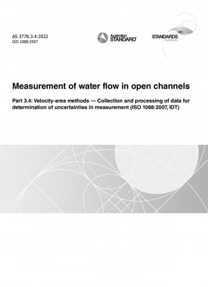 開水路流量測定 パート 3.4: 速度領域法 測定の不確かさを決定するためのデータの収集と処理 (ISO 1088:2007IDT)