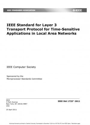 ローカル エリア ネットワークにおける時間に敏感なアプリケーション向けのレイヤー 3 トランスポート プロトコルの IEEE 標準