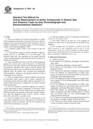 ガスクロマトグラフィーおよび電気化学的検出による天然ガスおよび気体燃料中の硫化物のオンライン検出のための標準試験方法