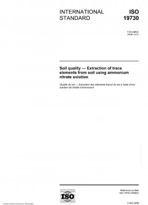 土壌品質: 硝酸アンモニウム溶液を使用した土壌からの微量元素の抽出 (ISO 19730:2008)、ドイツ規格 DIN ISO 19730:2009-07 の英語版