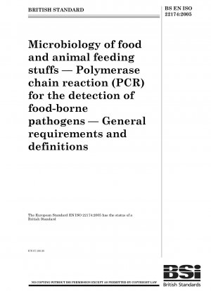 食品および動物飼料の微生物学、食品由来の病原体を検出するためのポリメラーゼ連鎖反応 (PCR)、一般的な要件と定義